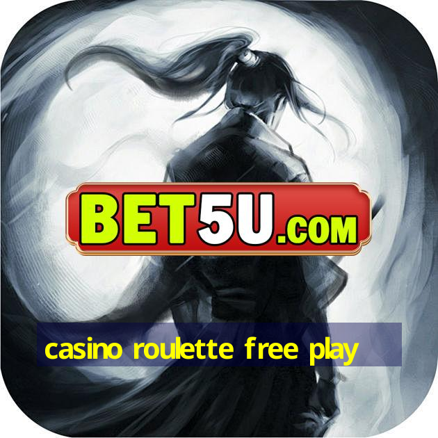 casino roulette free play